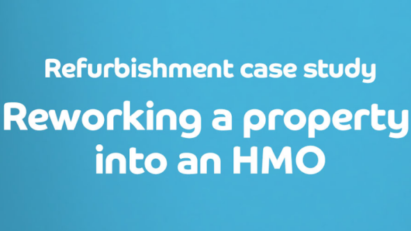 Refurbishing an 11 bed HMO to increase rental yields
